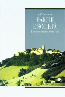 Parchi e società. Turismo sostenibile e sistemi locali