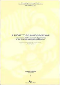 Il progetto della modificazione. L'esperienza del primo laboratorio sperimentale