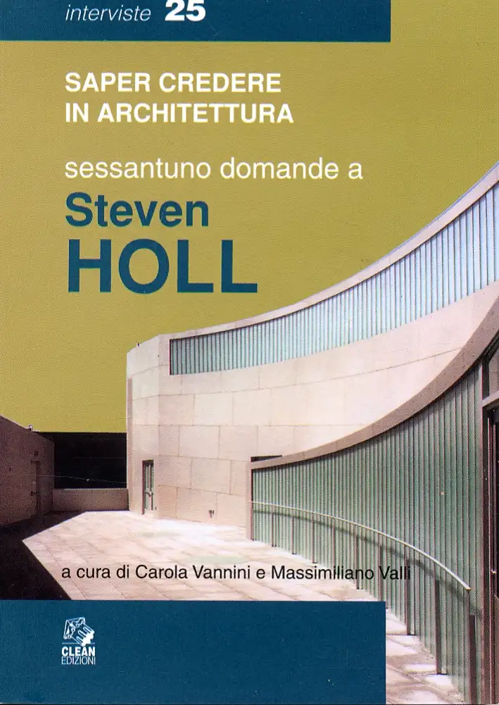 Sessantuno domande a Steven Holl