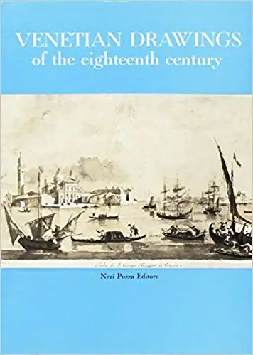 Venetian drawings of the eighteenth century
