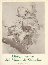 Disegni veneti del Museo di Stoccolma