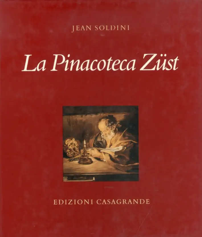 La Pinacoteca Züst. Catalogo Generale