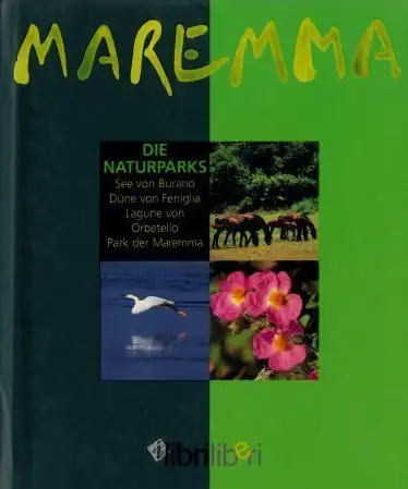 Maremma. Die Naturparks. See von Burano, Dune von Feniglia, Lagune von Orbetello, Park der Maremma