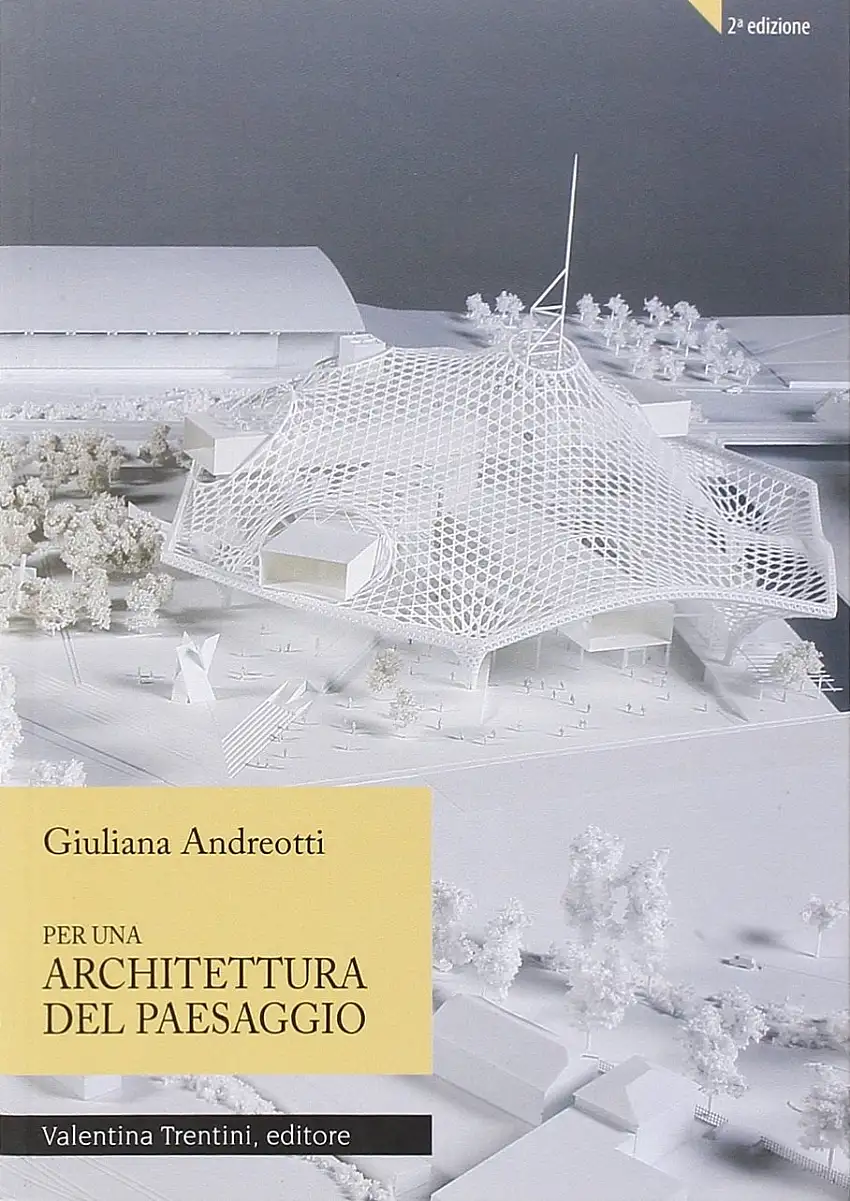 Per una architettura del paesaggio