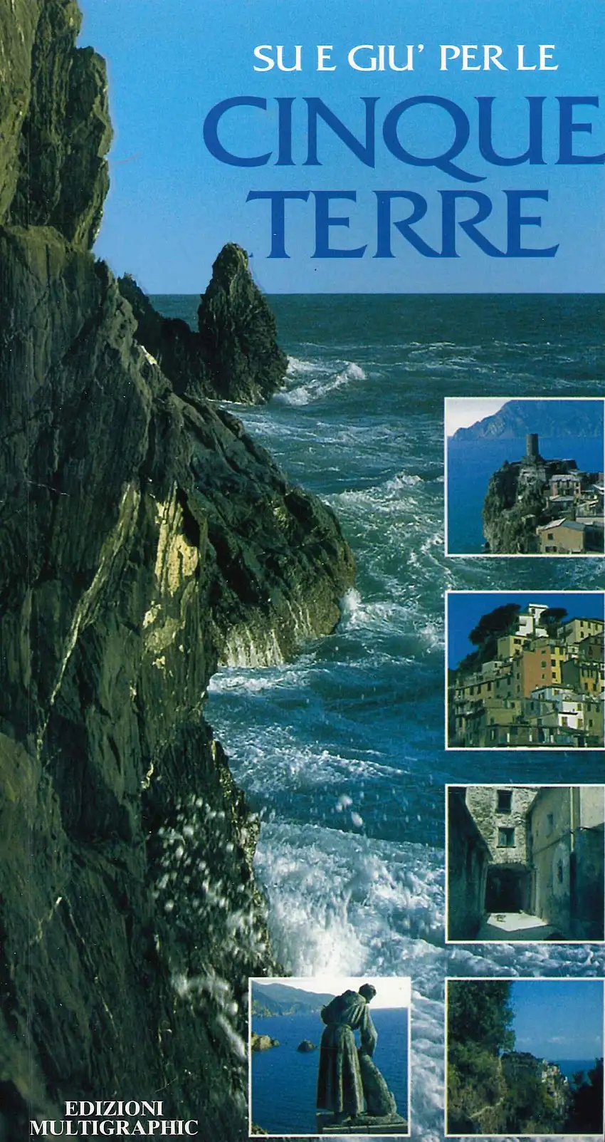 Su e giù per le Cinque Terre