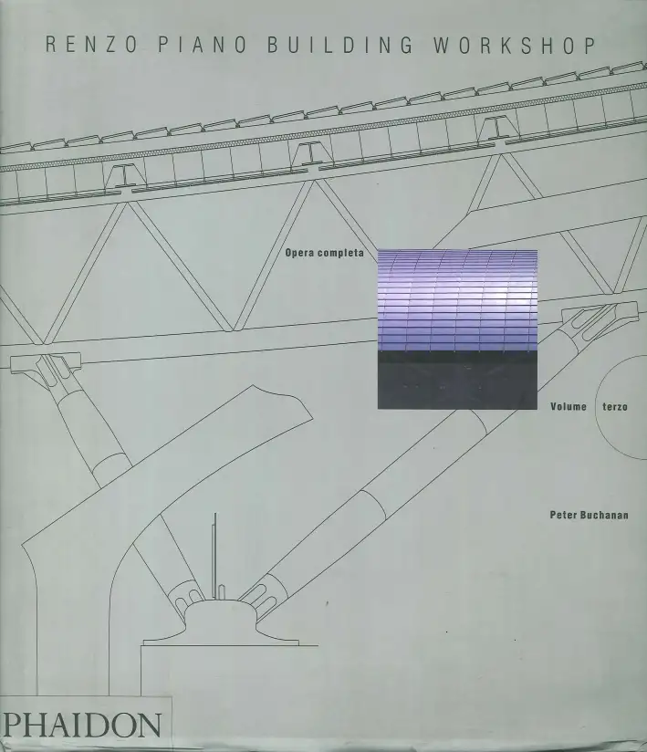 Renzo Piano Building Workshop. Opera completa. Vol. 3