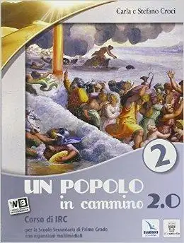 Un popolo in cammino 2.0. Per la Scuola media. Con e-book. Con espansione online. Vol. 2
