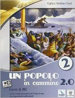 Un popolo in cammino 2.0. Per la Scuola media. Con espansione online. Vol. 2