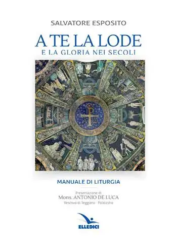 A te la lode e la gloria nei secoli