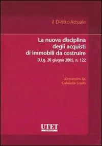 La nuova disciplina degli acquisti di immobili da costruire