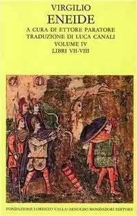 Eneide. Testo originale a fronte. Vol. 4: Libri VII-VIII.