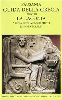 Guida della Grecia. Vol. 3: La Laconia