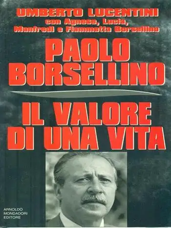 Paolo Borsellino, il valore di una vita