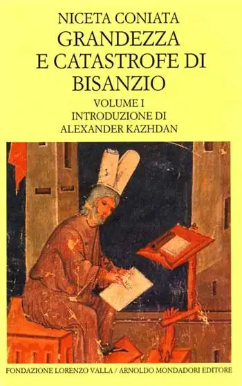 Grandezza e catastrofe di Bisanzio. Testo greco a fronte. Vol. 1: Libri I-VIII
