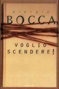 Voglio scendere!