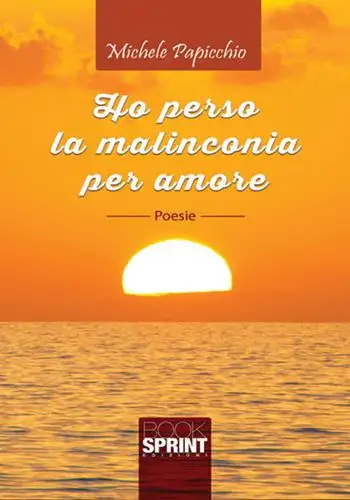 Ho perso la malinconia per amore