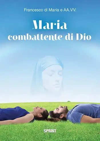 Maria combattente di Dio