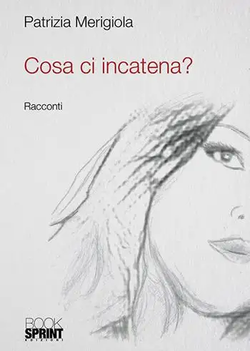 Cosa ci incatena?