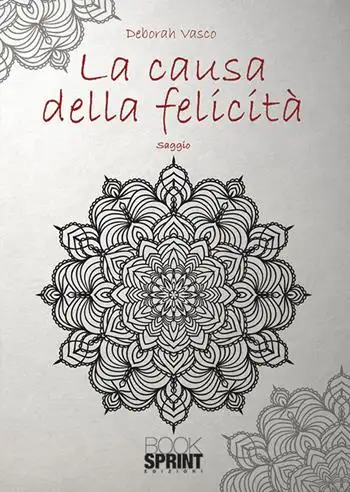 La causa della felicità