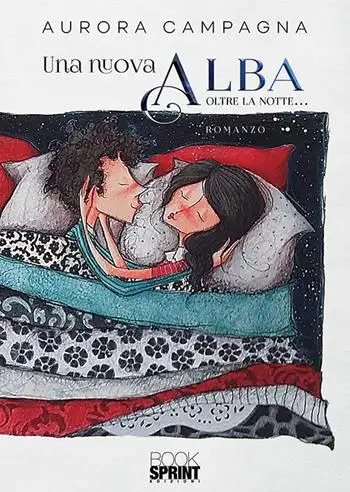 Una nuova Alba. Oltre la notte…