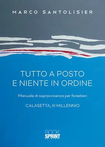 Tutto a posto e niente in ordine