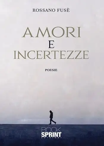 Amori e incertezze