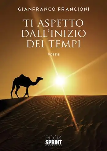Ti aspetto dall’inizio dei tempi