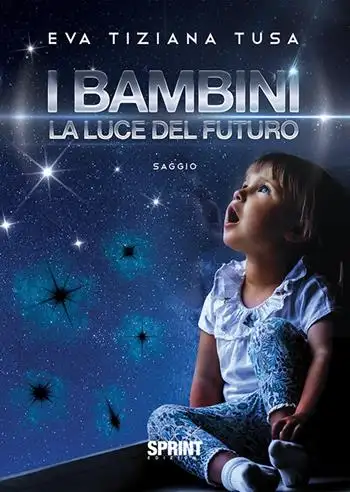 I bambini. La luce del futuro