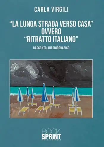 «La lunga strada verso casa» ovvero «ritratto italiano»