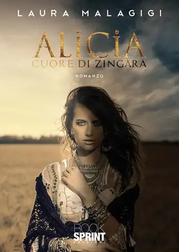 Alicia. Cuore di zingara