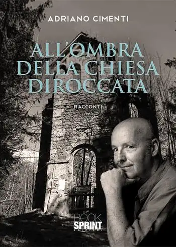 All’ombra della chiesa diroccata
