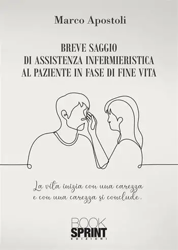 Breve saggio di assistenza infermieristica al paziente in fase di fine vita