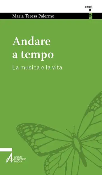 Andare a tempo. La musica e la vita