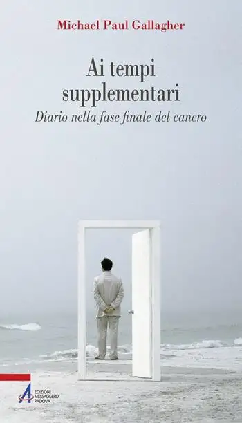 Ai tempi supplementari. Diario nella fase finale del cancro