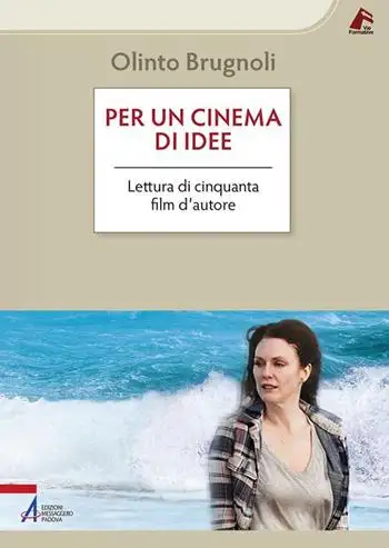 Per un cinema di idee. Lettura di cinquanta film d’autore