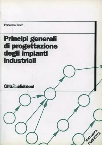Principi generali di progettazione degli impianti industriali