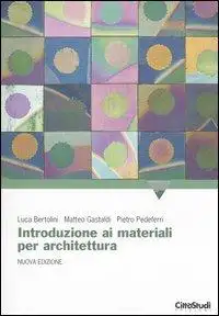 Introduzione ai materiali per architettura