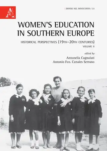 Women’s education in Southern Europe. Historical perspectives (19th–20th centuries). Vol. 2