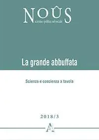 La grande abbuffata. Scienza e coscienza a tavola