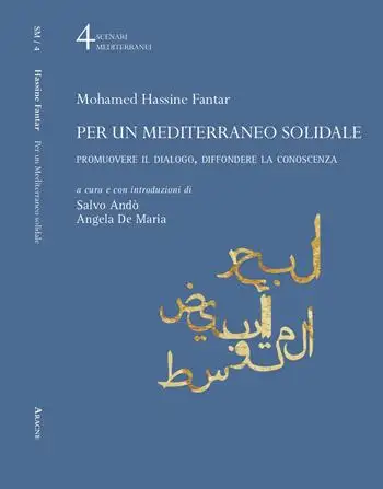 Per un Mediterraneo solidale. Promuovere il dialogo, diffondere la conoscenza