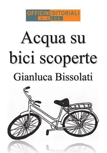Acqua su bici scoperte