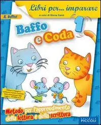 Libri per... imparare. Baffo e coda. Per la 1ª classe elementare. Con espansione online