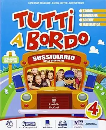 Tutti a bordo. Sussidiario delle discipline. Per la 4ª classe elementare. Con e-book. Con espansione online