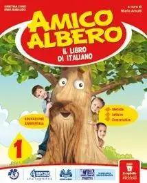 Amico albero. Per la 1ª classe elementare. Con e-book. Con espansione online