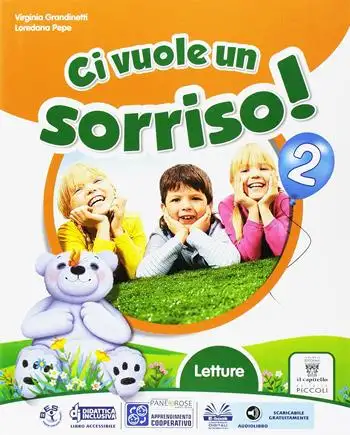 Ci vuole un sorriso! Sussidiario. Per la Scuola elementare. Con e-book. Con espansione online. Vol. 2