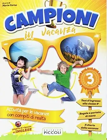 Campioni in vacanza. Per la Scuola elementare. Vol. 3