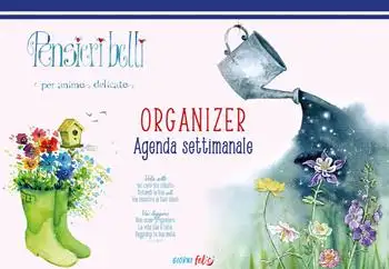 Agenda settimanale Pensieri belli per anime delicate. Organizer