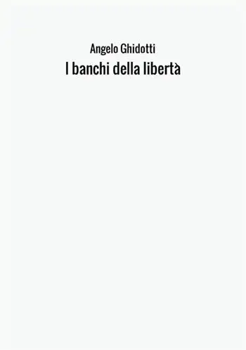 I banchi della libertà