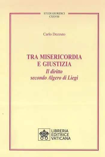 Tra misericordia e giustizia. Il diritto secondo Algero di Liegi