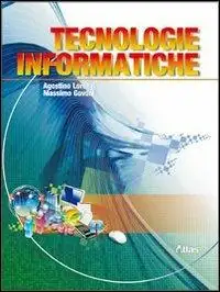 Tecnologie informatiche. Per le Scuole superiori. Con espansione online